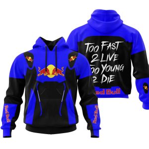TOO FAST TO LIVE TOO YOUNG TO DIE – REDBULL – BLUE