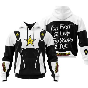 TOO FAST TO LIVE TOO YOUNG TO DIE – ROCKSTAR – WHITE