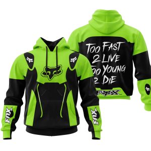 TOO FAST TO LIVE TOO YOUNG TO DIE – FOX RACING – GREEN 1