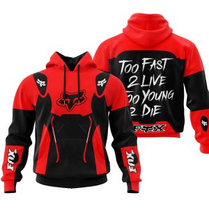 TOO FAST TO LIVE TOO YOUNG TO DIE – FOX RACING – RED