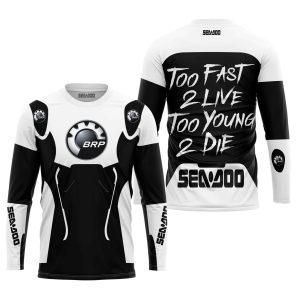 Custom name BraapGirls TOO FAST TO LIVE TOO YOUNG TO DIE – SEA DOO – WHITE Brands for motocross girls and dirt bike riders - Brands view 2