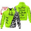 TOO FAST TO LIVE TOO YOUNG TO DIE – LIMITED EDITION – CUSTOM NAME – FOX RACING – NEON