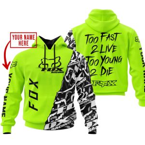 TOO FAST TO LIVE TOO YOUNG TO DIE – LIMITED EDITION – CUSTOM NAME – FOX RACING – NEON