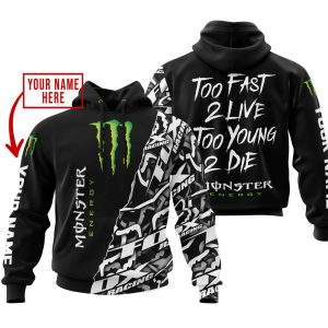 TOO FAST TO LIVE TOO YOUNG TO DIE – LIMITED EDITION – CUSTOM NAME – MONSTER – BLACK