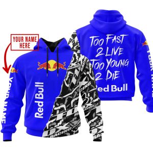 TOO FAST TO LIVE TOO YOUNG TO DIE – LIMITED EDITION – CUSTOM NAME – RED BULL – BLUE