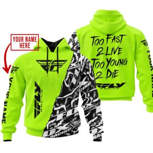 TOO FAST TO LIVE TOO YOUNG TO DIE – LIMITED EDITION – CUSTOM NAME – FLY RACING – NEON
