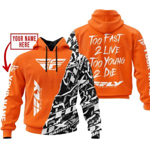 TOO FAST TO LIVE TOO YOUNG TO DIE – LIMITED EDITION – CUSTOM NAME – FLY RACING – ORANGE