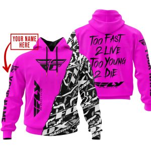 TOO FAST TO LIVE TOO YOUNG TO DIE – LIMITED EDITION – CUSTOM NAME – FLY RACING – PINK
