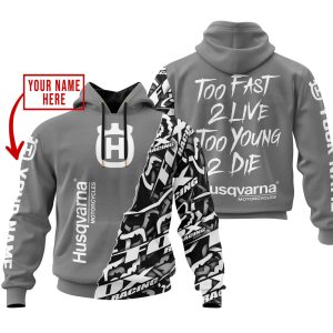 TOO FAST TO LIVE TOO YOUNG TO DIE – LIMITED EDITION – CUSTOM NAME – HUSQVARNA – GREY