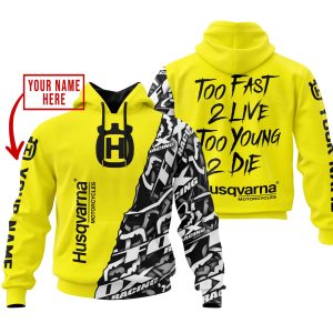 TOO FAST TO LIVE TOO YOUNG TO DIE – LIMITED EDITION – CUSTOM NAME – HUSQVARNA – YELLOW