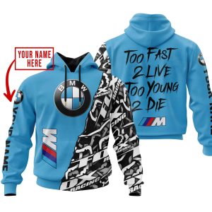 TOO FAST TO LIVE TOO YOUNG TO DIE – LIMITED EDITION – CUSTOM NAME – BMW – SKY BLUE