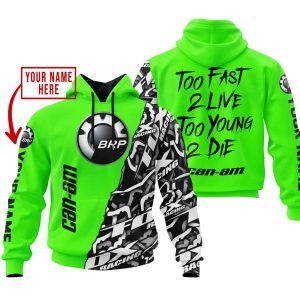 TOO FAST TO LIVE TOO YOUNG TO DIE – LIMITED EDITION – CUSTOM NAME – CAN AM – GREEN