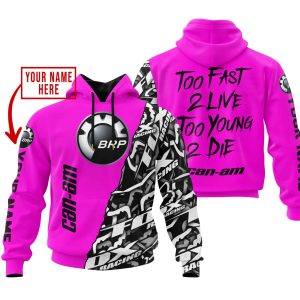 TOO FAST TO LIVE TOO YOUNG TO DIE – LIMITED EDITION – CUSTOM NAME – CAN AM – PINK