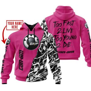 TOO FAST TO LIVE TOO YOUNG TO DIE – LIMITED EDITION – CUSTOM NAME – CAN AM – PINK 1