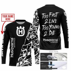 Custom name BraapGirls TOO FAST TO LIVE TOO YOUNG TO DIE – LIMITED EDITION – CUSTOM NAME – HUSQVARNA – BLACK Brands for motocross girls and dirt bike riders ...