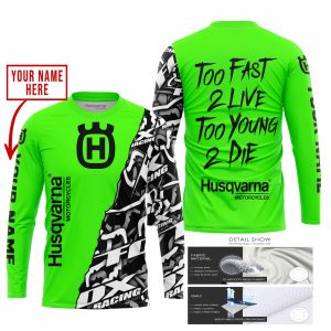 Custom name BraapGirls TOO FAST TO LIVE TOO YOUNG TO DIE – LIMITED EDITION – CUSTOM NAME – HUSQVARNA – GREEN Brands for motocross girls and dirt bike riders ...