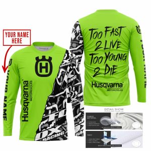 Custom name BraapGirls TOO FAST TO LIVE TOO YOUNG TO DIE – LIMITED EDITION – CUSTOM NAME – HUSQVARNA – GREEN 1 Brands for motocross girls and dirt bike rider...