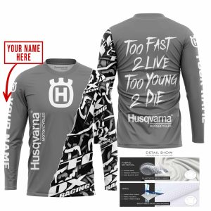 Custom name BraapGirls TOO FAST TO LIVE TOO YOUNG TO DIE – LIMITED EDITION – CUSTOM NAME – HUSQVARNA – GREY Brands for motocross girls and dirt bike riders -...