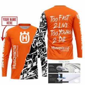 Custom name BraapGirls TOO FAST TO LIVE TOO YOUNG TO DIE – LIMITED EDITION – CUSTOM NAME – HUSQVARNA – ORANGE Brands for motocross girls and dirt bike riders...