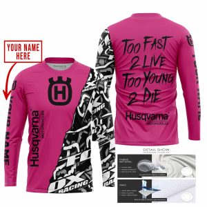 Custom name BraapGirls TOO FAST TO LIVE TOO YOUNG TO DIE – LIMITED EDITION – CUSTOM NAME – HUSQVARNA – PINK 1 Brands for motocross girls and dirt bike riders...