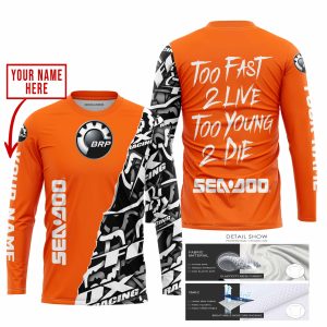 Custom name BraapGirls TOO FAST TO LIVE TOO YOUNG TO DIE – LIMITED EDITION – CUSTOM NAME – SEA DOO – ORANGE Brands for motocross girls and dirt bike riders -...
