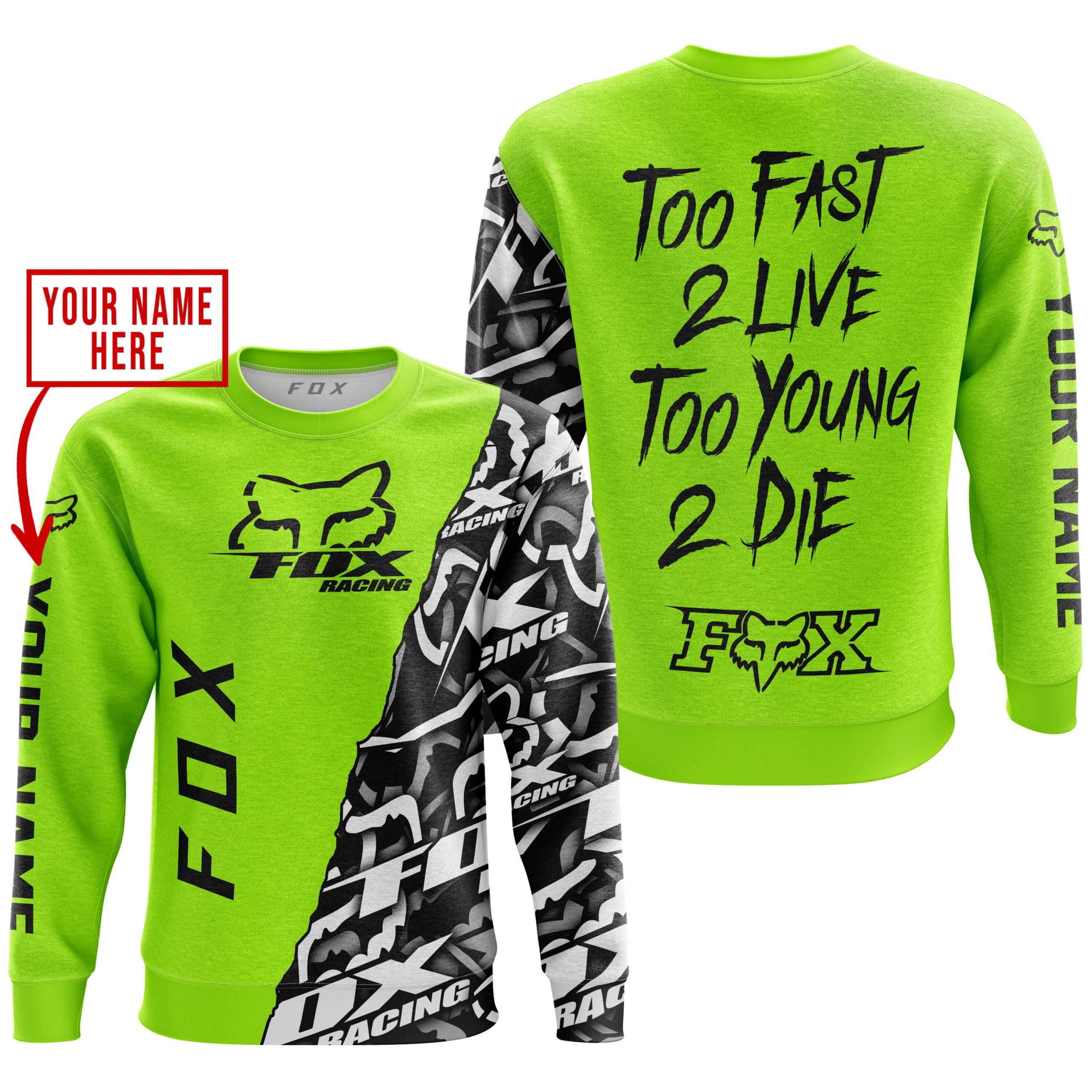 TOO FAST TO LIVE TOO YOUNG TO DIE - LIMITED EDITION - CUSTOM NAME - FOX RACING - NEON view 3