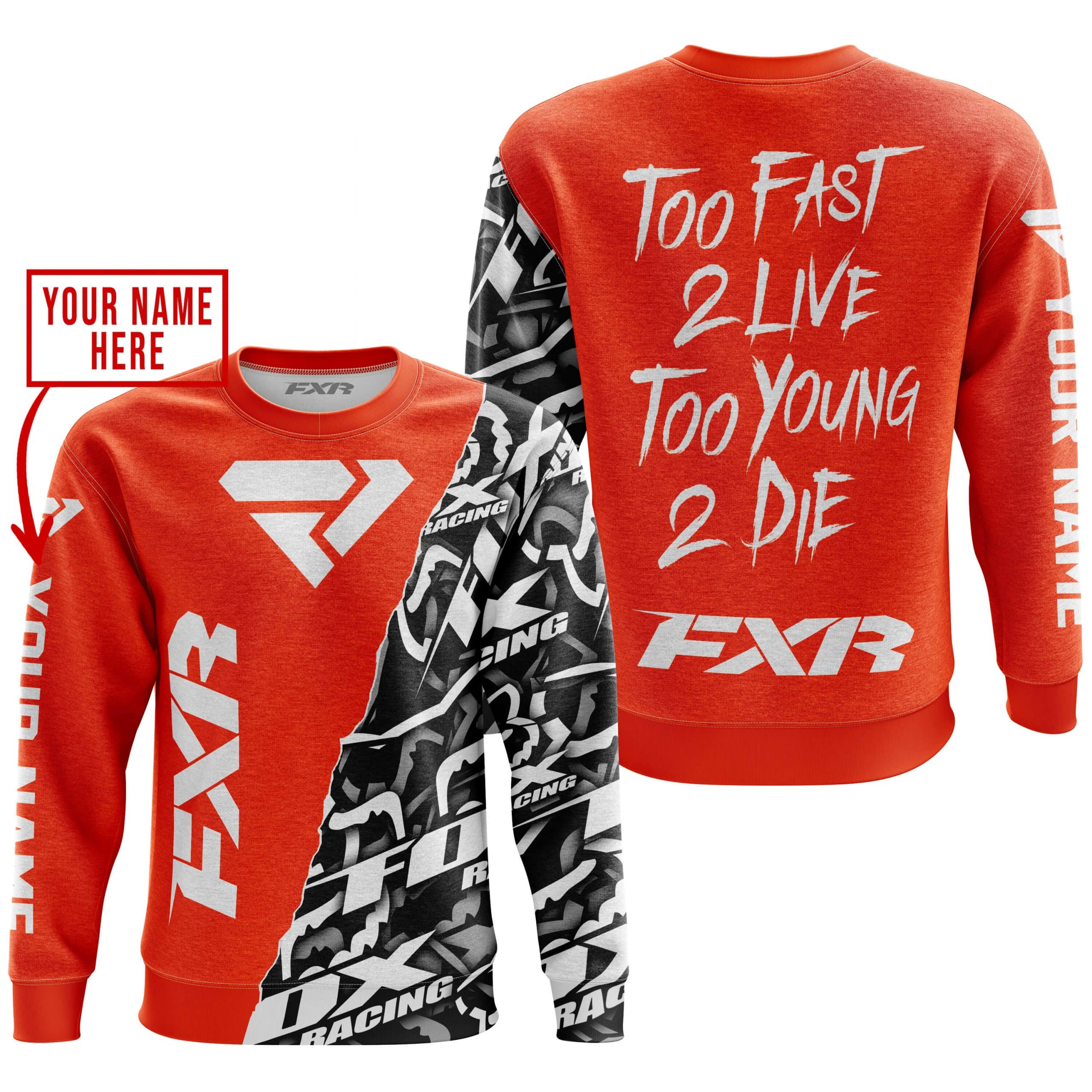 TOO FAST TO LIVE TOO YOUNG TO DIE - LIMITED EDITION - CUSTOM NAME - FXR - ORANGE view 4