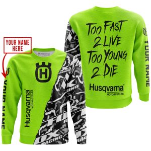 Custom name BraapGirls TOO FAST TO LIVE TOO YOUNG TO DIE – LIMITED EDITION – CUSTOM NAME – HUSQVARNA – NEON Brands for motocross girls and dirt bike riders -...