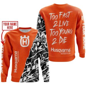 Custom name BraapGirls TOO FAST TO LIVE TOO YOUNG TO DIE – LIMITED EDITION – CUSTOM NAME – HUSQVARNA – ORANGE Brands for motocross girls and dirt bike riders...