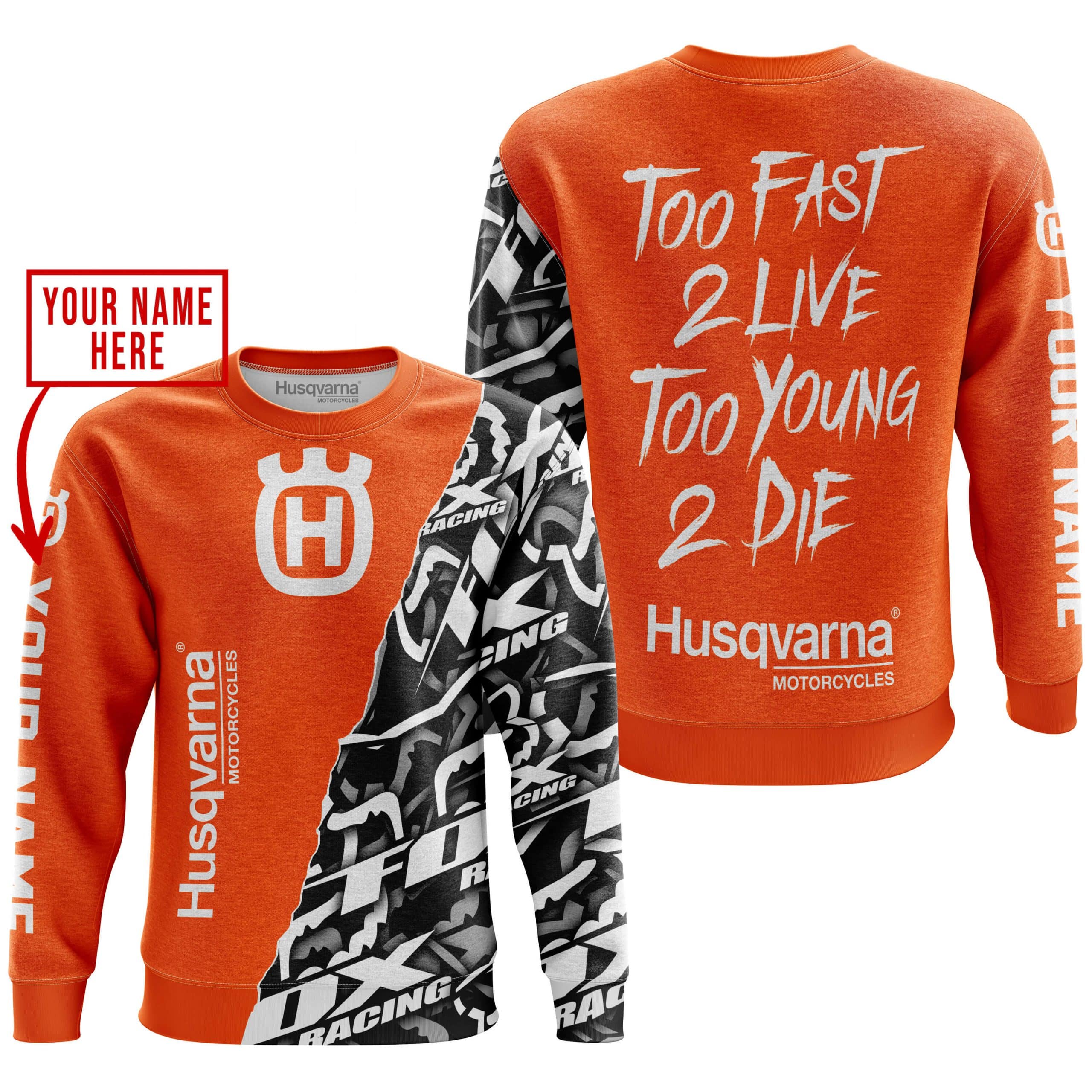 TOO FAST TO LIVE TOO YOUNG TO DIE - LIMITED EDITION - CUSTOM NAME - HUSQVARNA - ORANGE view 4