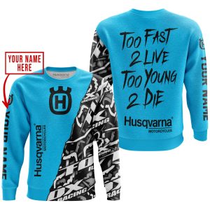 Custom name BraapGirls TOO FAST TO LIVE TOO YOUNG TO DIE – LIMITED EDITION – CUSTOM NAME – HUSQVARNA – SKY BLUE Brands for motocross girls and dirt bike ride...