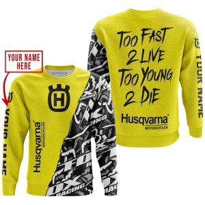 Custom name BraapGirls TOO FAST TO LIVE TOO YOUNG TO DIE – LIMITED EDITION – CUSTOM NAME – HUSQVARNA – YELLOW Brands for motocross girls and dirt bike riders...
