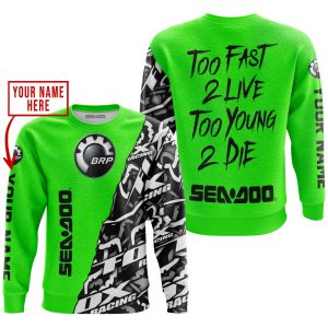 Custom name BraapGirls TOO FAST TO LIVE TOO YOUNG TO DIE – LIMITED EDITION – CUSTOM NAME – SEA DOO – GREEN Brands for motocross girls and dirt bike riders - ...