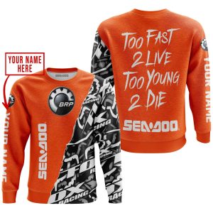 Custom name BraapGirls TOO FAST TO LIVE TOO YOUNG TO DIE – LIMITED EDITION – CUSTOM NAME – SEA DOO – ORANGE Brands for motocross girls and dirt bike riders -...