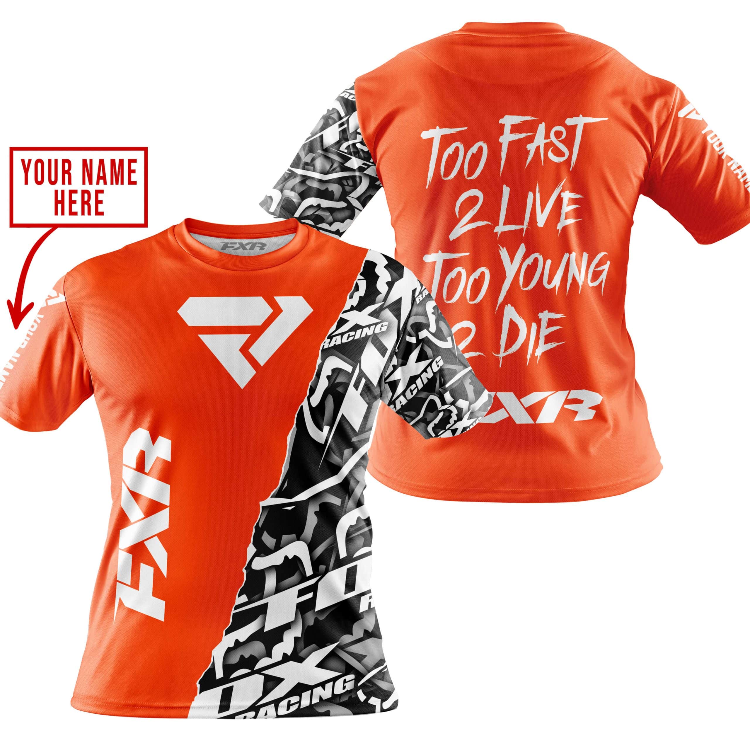 TOO FAST TO LIVE TOO YOUNG TO DIE - LIMITED EDITION - CUSTOM NAME - FXR - ORANGE view 5
