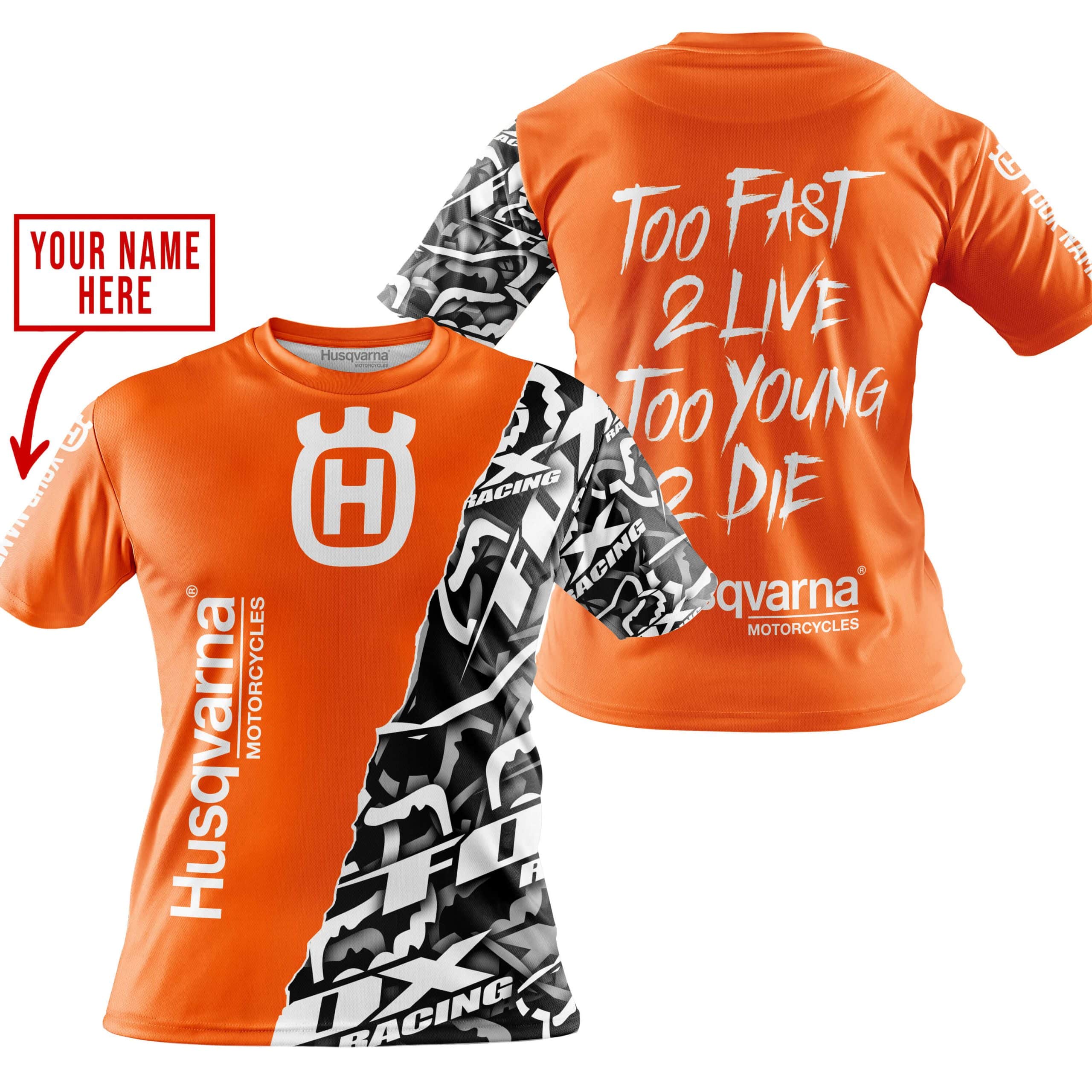 TOO FAST TO LIVE TOO YOUNG TO DIE - LIMITED EDITION - CUSTOM NAME - HUSQVARNA - ORANGE view 5