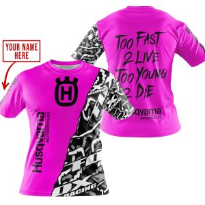Custom name BraapGirls TOO FAST TO LIVE TOO YOUNG TO DIE – LIMITED EDITION – CUSTOM NAME – HUSQVARNA – PINK Brands for motocross girls and dirt bike riders -...
