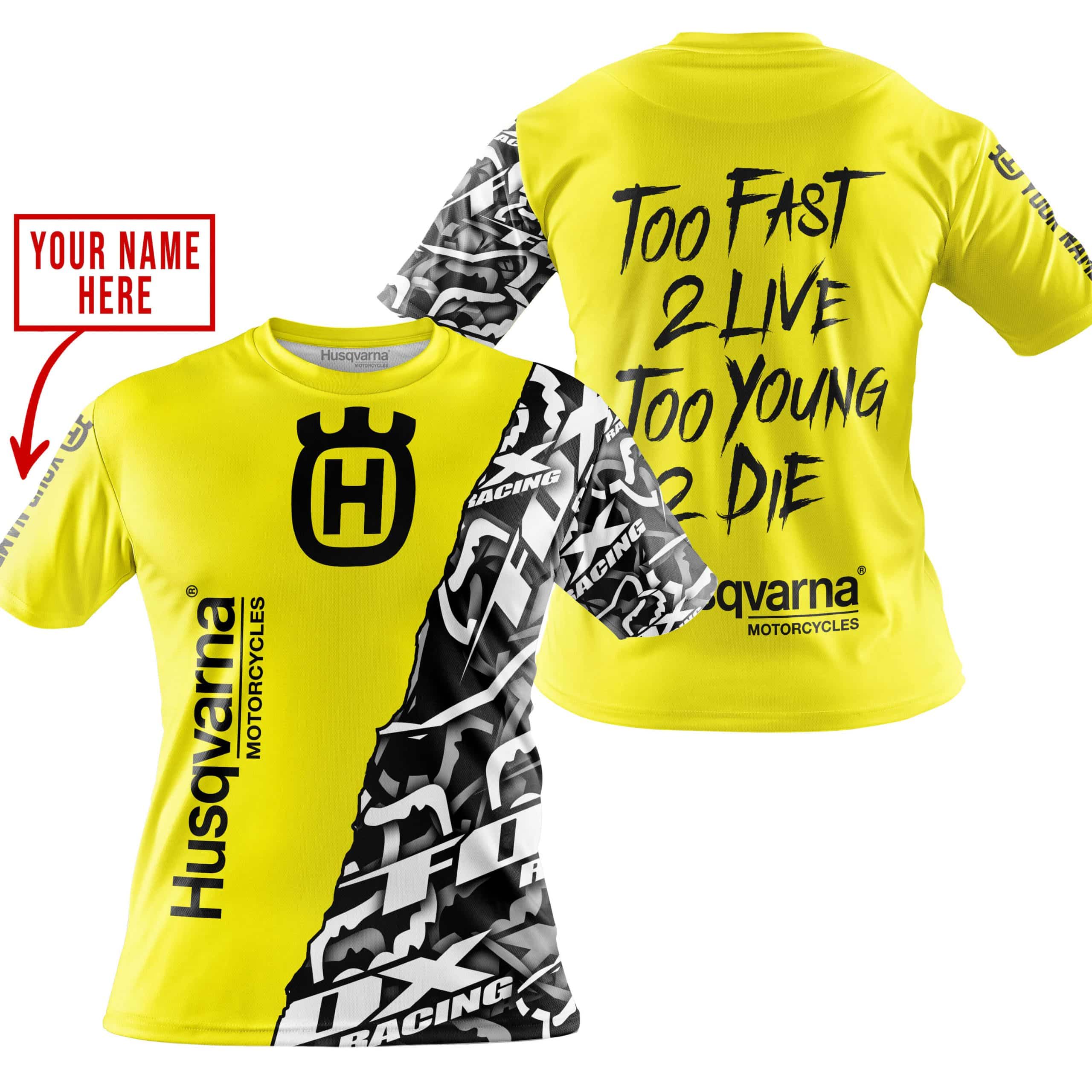 TOO FAST TO LIVE TOO YOUNG TO DIE - LIMITED EDITION - CUSTOM NAME - HUSQVARNA - YELLOW view 5