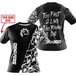 Custom name BraapGirls TOO FAST TO LIVE TOO YOUNG TO DIE – LIMITED EDITION – CUSTOM NAME – SEA DOO – BLACK Brands for motocross girls and dirt bike riders - ...