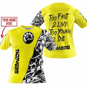 Custom name BraapGirls TOO FAST TO LIVE TOO YOUNG TO DIE – LIMITED EDITION – CUSTOM NAME – SEA DOO – YELLOW Brands for motocross girls and dirt bike riders -...