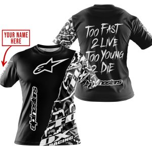 Custom name BraapGirls TOO FAST TO LIVE TOO YOUNG TO DIE – LIMITED EDITION – CUSTOM NAME – ALPINESTARS – BLACK Alpinestars for motocross girls and dirt bike ...