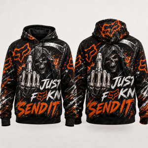 Just Fckn Send It – Fox Racing Hoodie X42