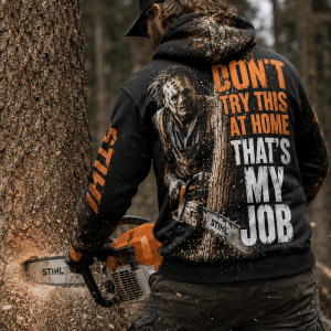 Custom name arborist Lumberjack Arborist Chainsaw Hoodie – Don’t Try This At Home That’s My Job Tree Cutter Full Print Hoodie STIHL for motocross girls and d...